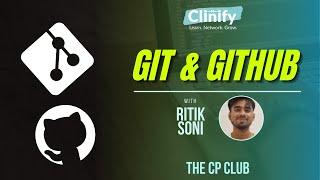 A session on Git and GitHub by Ritik Soni | Clinify India