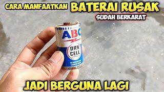 Cara manfaatkan baterai rusak