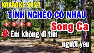 Tình Nghèo Có Nhau Karaoke Song Ca Nhạc Sống | Âm Thanh Quá Trời Hay Luôn | Trọng Hiếu