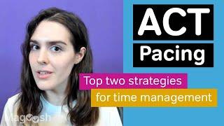 Top 2 Time Management Strategies for the ACT Test