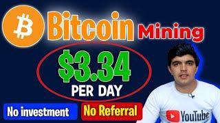 Real Bitcoin Mining from mobile  $3.34 Dollars Daily without investment || Bitcoin Mining