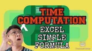 TIME COMPUTATION IN EXCEL PART 2 #excelformulas #excel #exceltips