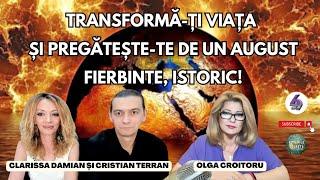 TRANSFORMĂ-ȚI VIAȚA ȘI PREGĂTEȘTE-TE DE UN AUGUST FIERBINTE, ISTORIC! - PUTERILE SECRETE