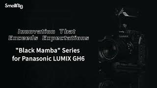 New Product Launch | "Black Mamba" Series for Panasonic LUMIX GH6