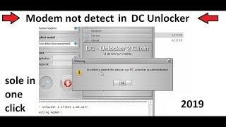 Modem, Device, WIFI not Detect on DC Unlocker 2019 How to sole Problem