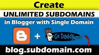 How to create Subdomain in Blogger | Create Multiple Subdomain in GoDaddy and Connect with Blogger