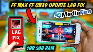 FREE FIRE LAG FIX 1GB 2GB RAM | FREE FIRE LAG FIX AFTER OB39 UPDATE | FF MAX LAG FIX CONFIG OB39 |Ff