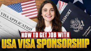 USA Visa Sponsorship Jobs 2024 - FREE US WORK VISA