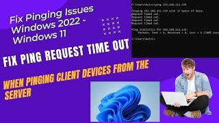 Fix Requested Time Out Windows Server 2022 / Windows 11 | Fix Requested time out | Fix Pinging issue
