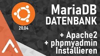 Ubuntu 20.04 | MariaDB Server mit Apache2, PHP7.4 und phpmyAdmin installieren | (ohne Kommentierung)