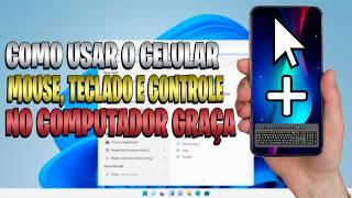 COMO USAR O CELULAR FEITO UM MOUSE TECLADO E CONTROLE NO COMPUTADOR DE GRAÇA