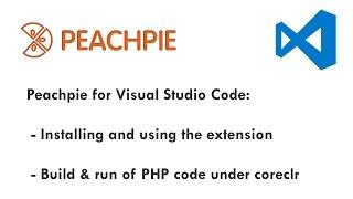 Peachpie for Visual Studio Code Introduction