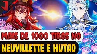 DEI MAIS DE 1000 TIROS NO BANNER DO NEUVILLETTE E DA HUTAO | GENSHIN IMPACT