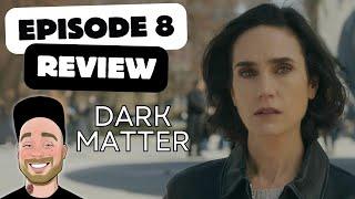 Dark Matter Episode 8 Review | Recap & Breakdown
