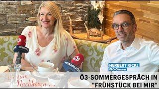 Herbert Kickl - Ö3-Sommergespräch (Frühstück bei mir) - 30.6.2024