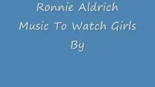 Ronnie Aldrich - Music To Watch Girls By