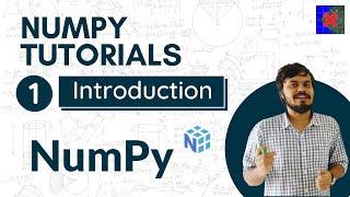 Numpy Part 1 - Introduction to Numpy