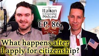 Italian Citizenship by Descent - What happens after you apply?