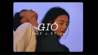 Gió - JanK x KProx「Lo - Fi Ver」/ Official Lyric Video