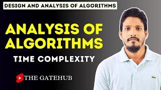 Analysis of Algorithms || Time Complexity Analysis || DAA