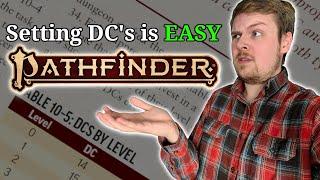 Setting DC's is NOT COMPLICATED in Pathfinder 2nd Edition!