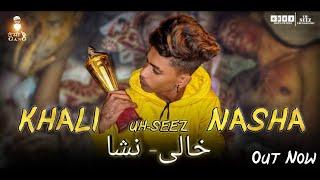 UH-SEEZ - KHALI NASHA | Desi Gang | Official Music Video | 2020