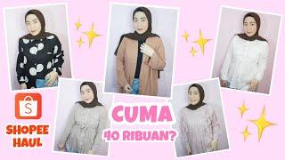 SHOPEE HAUL BAJU LENGAN PANJANG MURAH, CUMA 40RIBUAN??!!! | NURULNUCAN