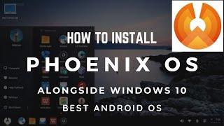 How do I download and install Phoenix OS? Which Android OS is best?