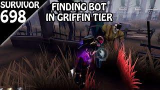 Finding Bot in GRIFFIN MATCH - Survivor Rank #698 (Identity v)