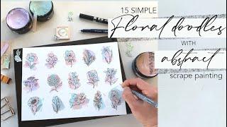 How to draw | 15 simple floral doodles with abstract scrape painting | line drawing