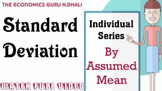 Standard Deviation l Individual Series l By Assumed Mean