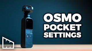 Get The Most Out Of Your Osmo Pocket – Cinematic Osmo Pocket Settings