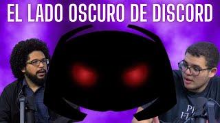 EL LADO OSCURO DE DISCORD | Sin Credenciales