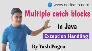 Multiple catch blocks in java | What is multiple catch block in Java | Exception handling in java