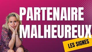 Identifier les Signes d'un Partenaire Malheureux en Couple : Conseils et Astuces