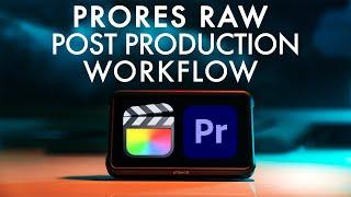Prores Raw Post Production Workflow (Final Cut & Premiere)