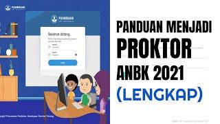 Panduan Menjadi Proktor ANBK LEVEL SD 2021