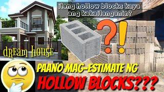 Paano mag-estimate ng HOLLOW BLOCKS? | using 4 Method | basic step in computation CHB