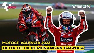 PECCO BAGNAIA SANG JUARA DUNIA MOTOGP 2022 | HIGHLIGHTS - RACE MotoGP Valencia 2022