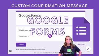 Setting the Confirmation Message in Google Forms