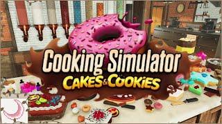 Cooking Simulator: Cakes and Cookies | Cozy Night Gaming | No commentary, just vibes
