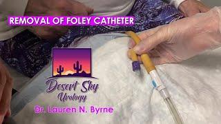 Foley Catheter Removal | How to remove Foley Catheter | Desert Sky Urology by Dr. Lauren Byrne