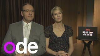 House of Cards: Kevin Spacey and Robin Wright talk new series and politics