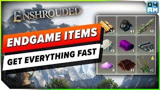 Enshrouded ULTIMATE Endgame Item Farming Guide - All Locations & Best Farm Spots