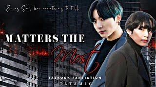 ️MATTERS THE MOST|EP:5|[TAEKOOK]{JikookVimin Namgi Jinhope}#MTM#taekook#vmin#jikook#namgi#jinhope