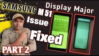 Samsung M51Display Flikering & Colour Fade out Issue Fixed | Samsung Major Display Issues solved