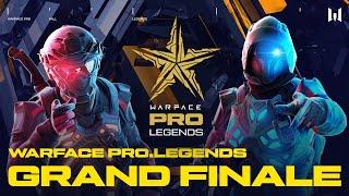 Турнир Warface PRO.Legends. Final day