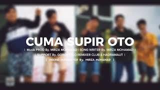 CUMA SUPIR OTO ( HADRAMAUT ) - Mirza Mohamad (DISKOTANAH)