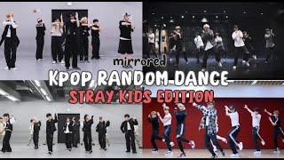 [MIRRORED] - KPOP RANDOM DANCE - STRAY KIDS EDITION
