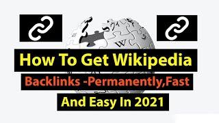 How To Get Wikipedia Backlinks {Best Method In 2022}